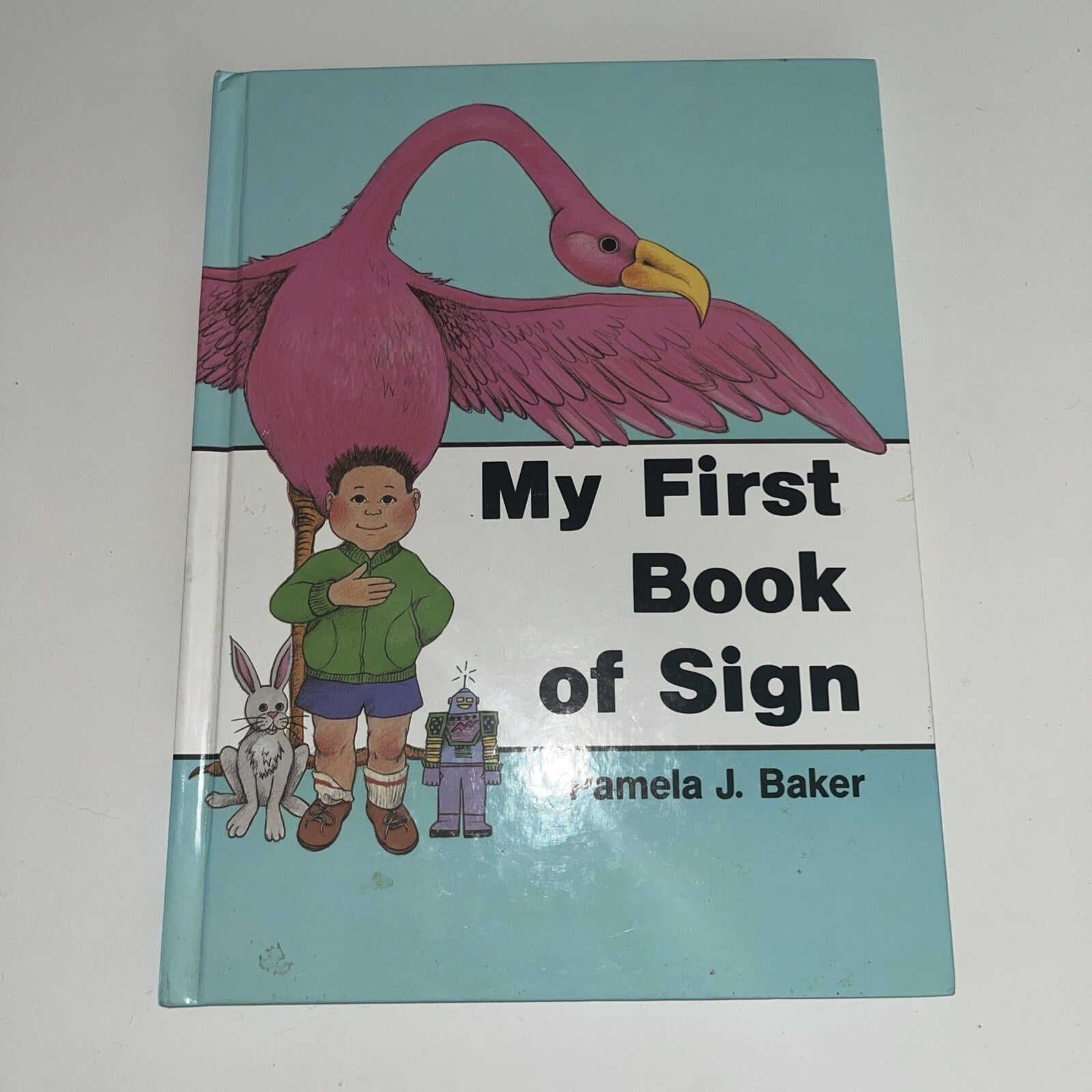 My First Book of Sign by Pamela J. Baker (1987, Hardcover)