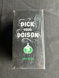 Pick Your Poison Party Game - NSFW Edition - New in Box