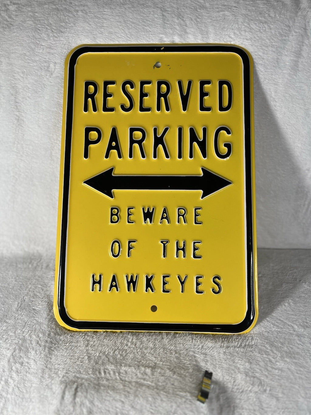 Hawkeyes  Reserved Parking Sign Indoors Or Outdoors